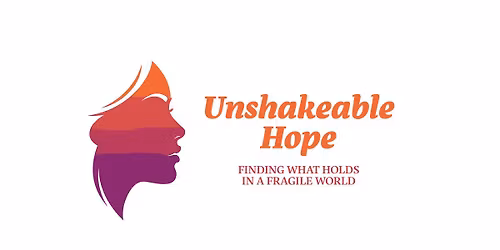 Unshakeable Hope