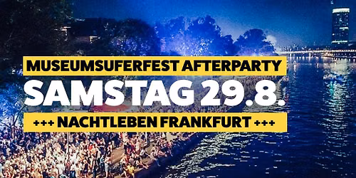 MUF Afterparty - Die Party nach dem Museumsuferfest