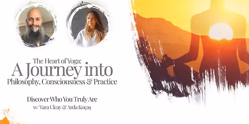 The Heart of Yoga: A Journey of Consciousness & Practice  Discover Who You Truly Are