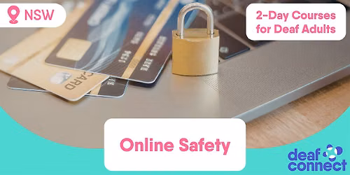Online Safety | 2-Day | Courses for Deaf Adults