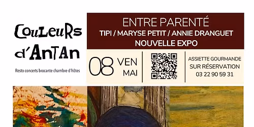 Expo : "Entre Parent\u00e9" TIPI \/ MARYSE PETIT \/ ANNIE DRANGUET