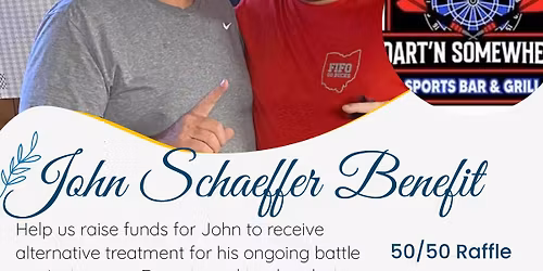 John Schaeffer Benefit LOD and Fundraiser