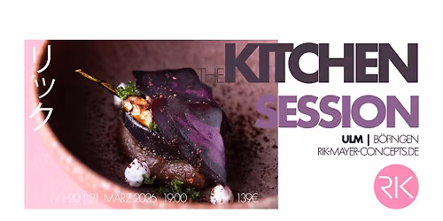 The KITCHEN Session #3 Ulm | B\u00f6fingen