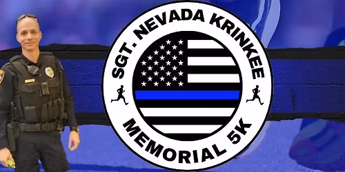 Sgt. Nevada Krinkee Memorial 5k