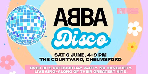OVER 30 DAYTIME ABBA DISCO - CHELSMFORD \u2b50
