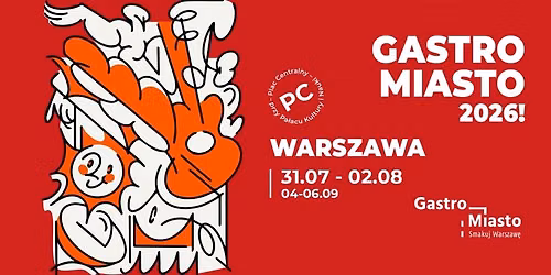 GASTRO MIASTO 2026 | WARSZAWA - 04-06.09! \ud83d\udd25