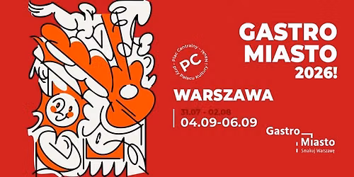GASTRO MIASTO 2026 | WARSZAWA - 04-06.09! \ud83d\udd25