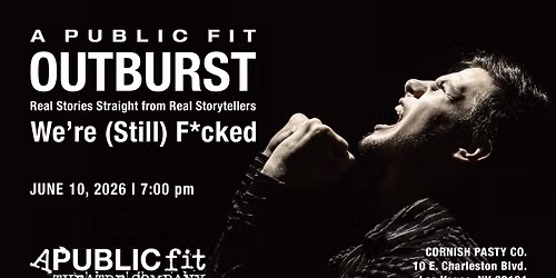 "The Outburst: We're (Still) F*cked" at Fallout Fringe Fest