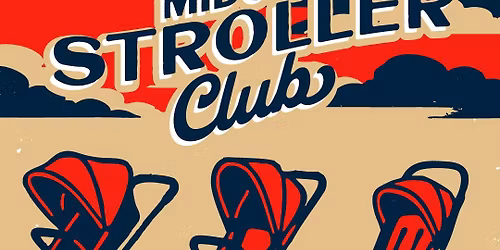 MidCity Stroller Club