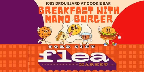 Breakfast with Mamo Burger - Ford City Flea - Cookie Bar