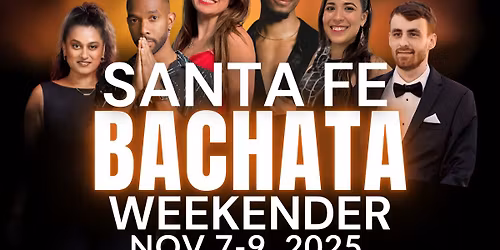 The Santa Fe Bachata Weekender