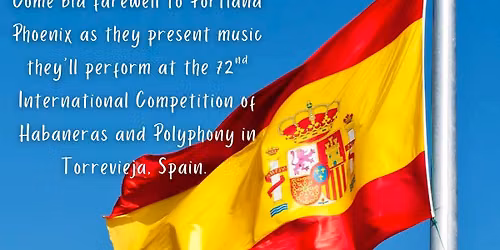 Portland Phoenix's Spain Send Off Concert