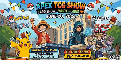 Apex TCG Show - White Plains, NY