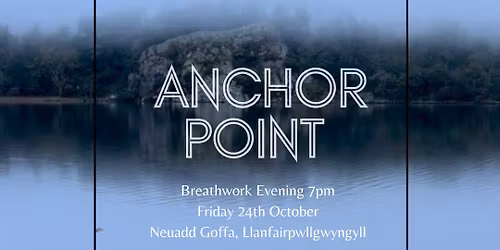 Anchor Point, Holosomatic Breathwork Evening
