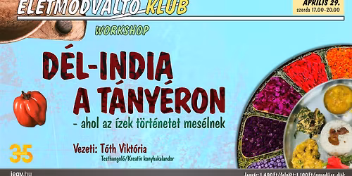 D\u00e9l-India a t\u00e1ny\u00e9ron - workshop \u00c9letm\u00f3dv\u00e1lt\u00f3 Klub
