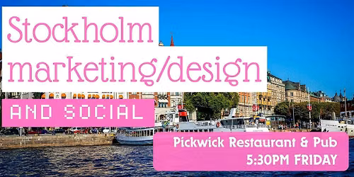 Stockholm Marketing & Digital Design Social Mixer - Digital Creatives