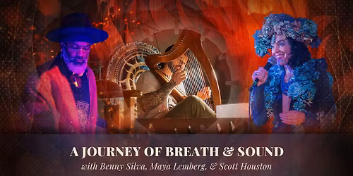 Resonate FIRE | A Journey of Breath & Sound with Benny Silva, Maya Lemberg & Scott Houston