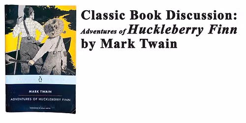 Classic Book Discussion: Huckleberry Finn