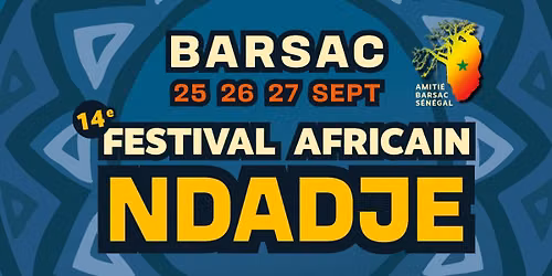\ud83c\uddf8\ud83c\uddf3 FESTIVAL AFRICAIN NDADJE 