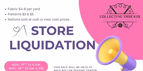 Quilt Shop Liquidation Sale at High Roller Skating Center - Not a skating event