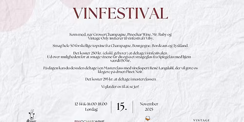 Vinfestival - Med GrowerChampagne, Pinochar Wine, Mr. Ruby og Vintage Only