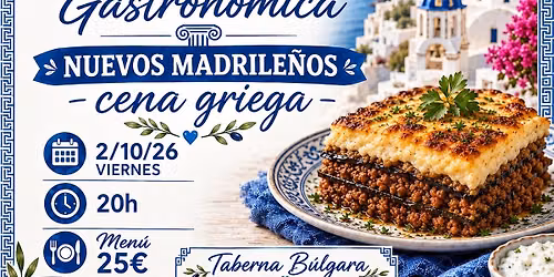 Cena griega - Segunda jornada gastron\u00f3mica Nuevos Madrile\u00f1os PP Puente de Vallecas, Taberna B\u00falgara 