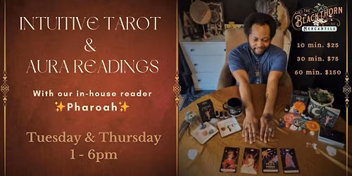 Intuitive Tarot & Aura Readings with Pharoah