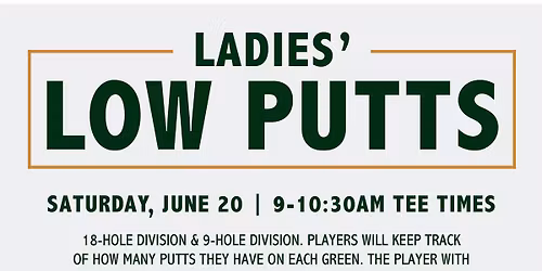 Ladies' Low Putts (Member Event)