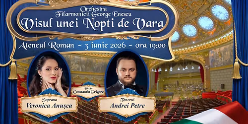 CONCERTUL \u201eVISUL UNEI NOP\u021aI DE VAR\u0102\u201d \u2013 Edi\u021bia a III-a, 3 iunie 2026 | ora 19:00 | Ateneul Rom\u00e2n