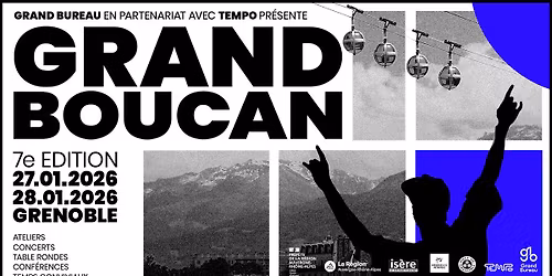 Grand Boucan #7 \u2022 Grenoble