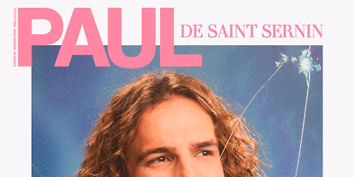 Paul de Saint Sernin \u2022 6 juin 2026 \u2022 Th\u00e9\u00e2tre F\u00e9mina, Bordeaux