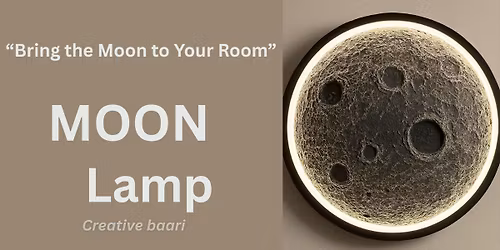 Moon Lamp Workshop- By Creative Baari