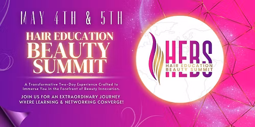 Hair Education Beauty Summit (HEBS) 2026 Secaucus, NJ | Hair, Fashion, Beauty & More