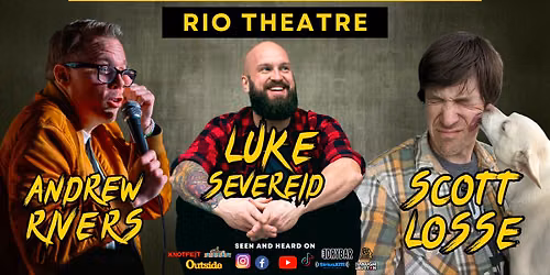 Andrew Rivers, Luke Severeid & Scott Losse in VANCOUVER BC