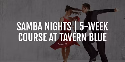 Samba Nights at Tavern Blue