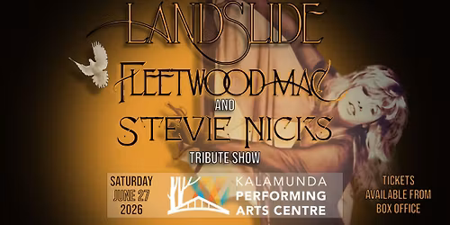 70% SOLD - Landslide - Fleetwood Mac and Stevie Nicks Tribute Show - Kalamunda
