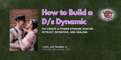 HMU Academy: How to Build a D\/s Dynamic