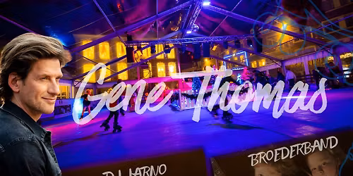 DAG 2: Gene Thomas (+ voorprogramma en afterparty)