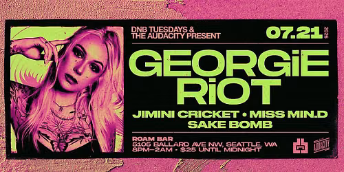 Georgie Riot : DNB Tuesdays