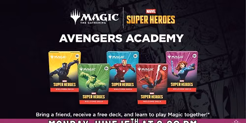 Avengers Academy during Magic Monday!