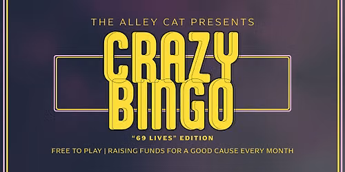 CRAZY BINGO - \u201c69 Lives" Edition