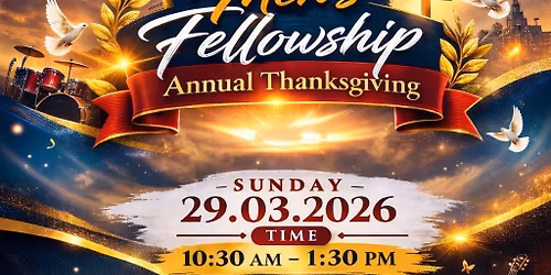 MEN'S FELLOWSHIP ANNUAL THANKSGIVING \ud83e\udd32