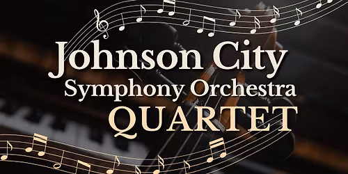 Johnson City Symphony Orchestra Quartet