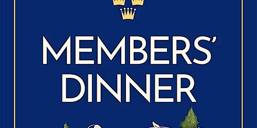 Members' Dinner: Holiday Celebration