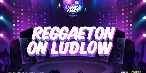 Reggaeton on Ludlow - Latin & Reggaeton Dance Parrty at Mehanata NYC
