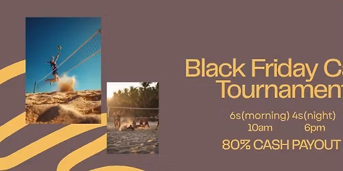 Black Friday CASH COED 6s\/4s SAND Tournament
