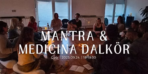 Mantra \u00e9s Medicina Dalk\u00f6r