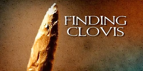 Museum Matinee: Finding Clovis 