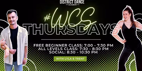 WCSThursday with Lyla & Trent