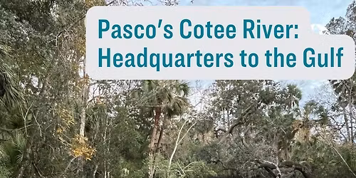 Cotee River, Headwaters to the Gulf